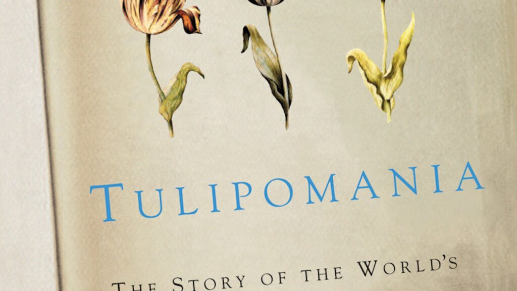 Investimentos Estranhos - Tulipomania - Image